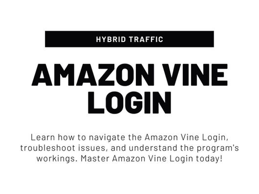 Amazon Vine Login: How I Access the Program, Fix Issues, and Understand How It Works