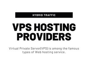 Best VPS ( Virtual Private Server ) Providers