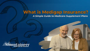 What is Medigap Insurance? A Simple Guide to Medicare Supplement Plans