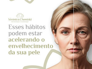 Esses hábitos podem estar acelerando o envelhecimento da sua pele