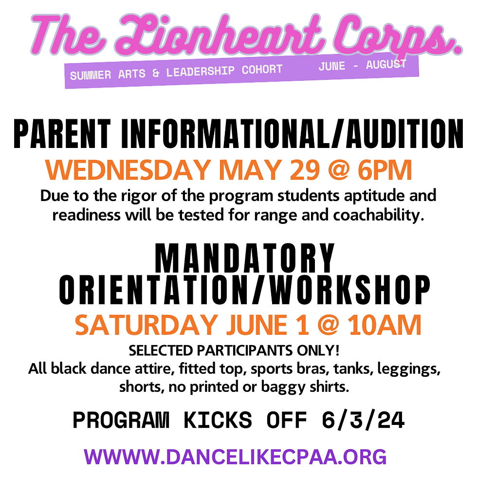 Lionheart Corp Summer Arts and Leadership Cohort Audition