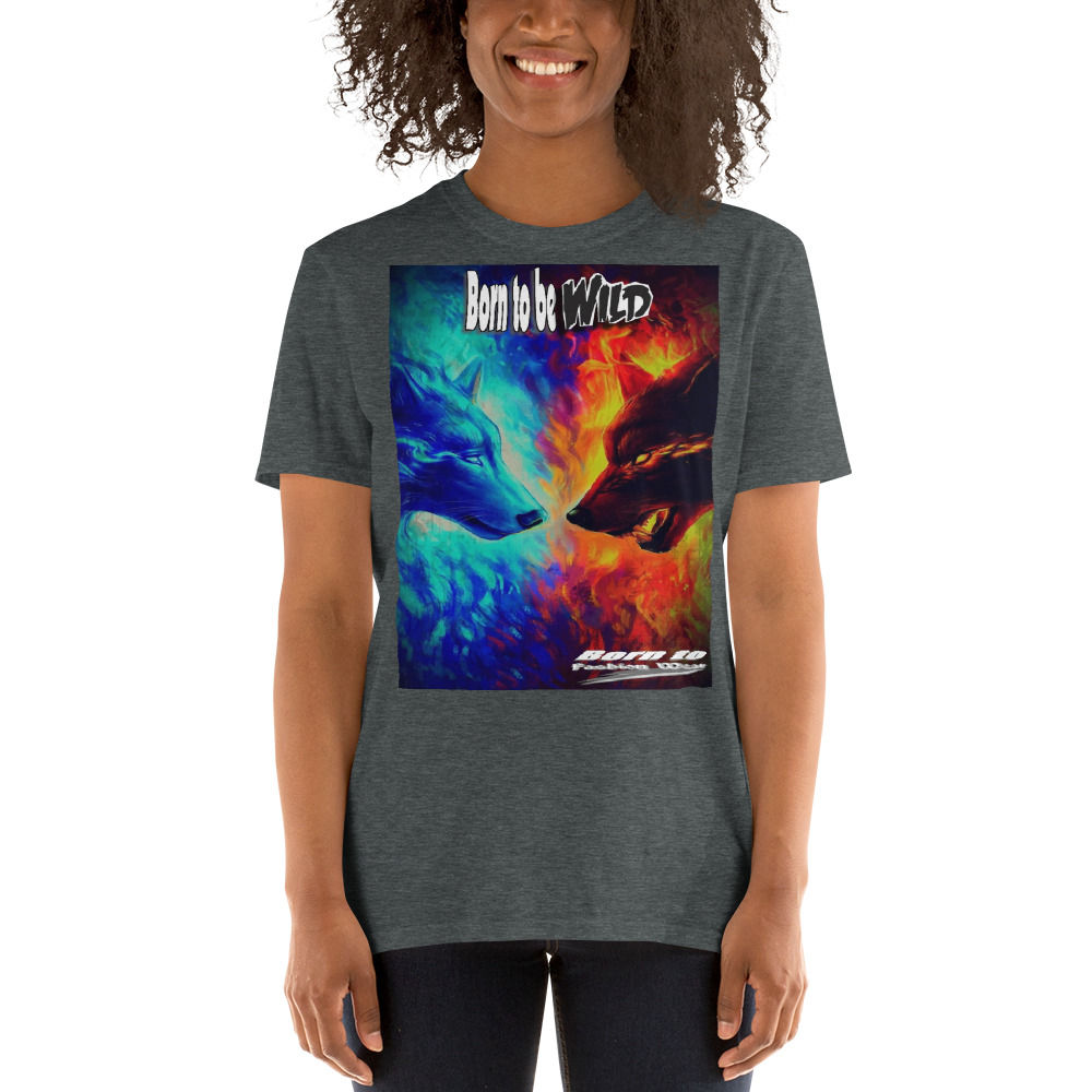Born to be wild wolf7 Short-Sleeve Unisex T-Shirt