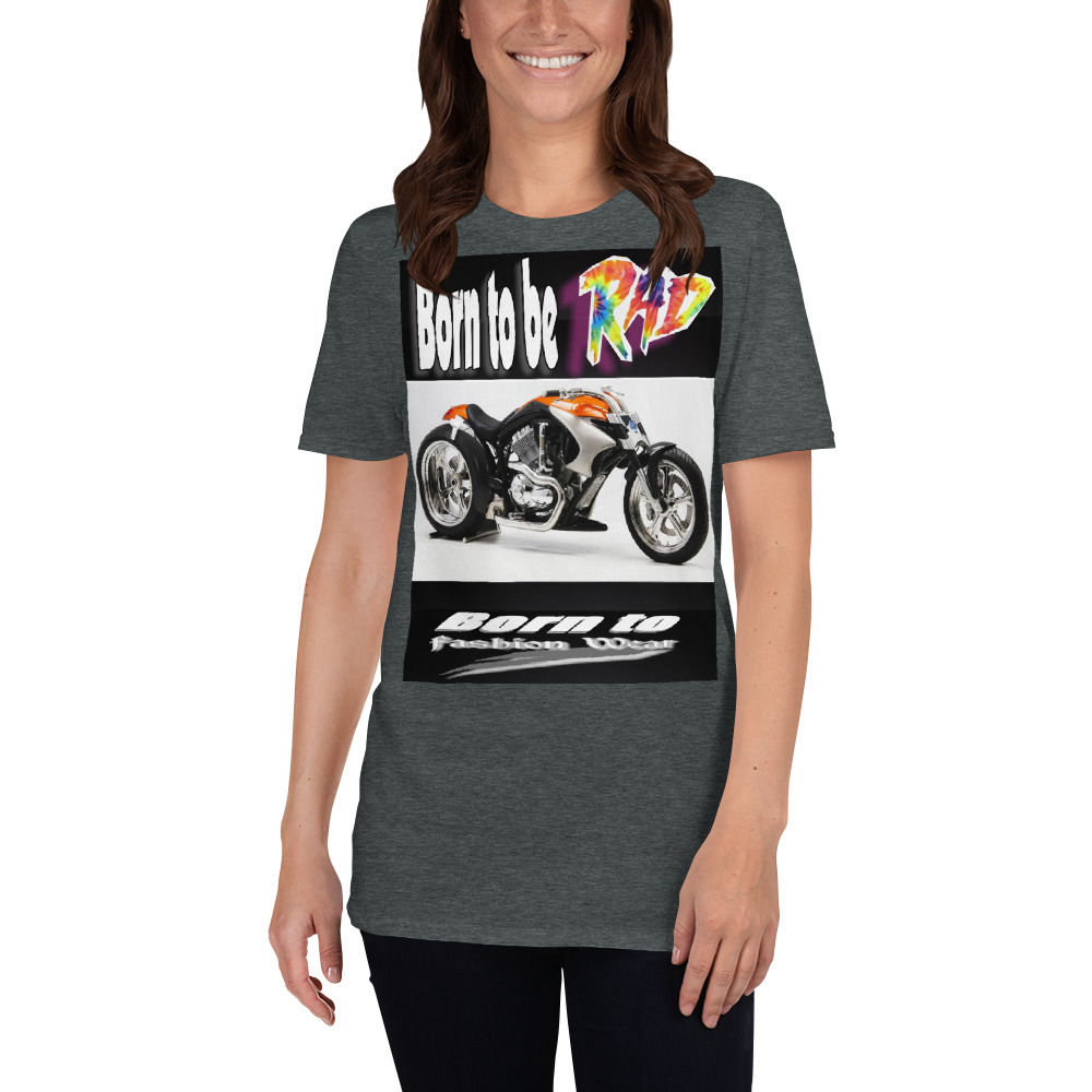 Born to be rad motor cycle10 Short-Sleeve Unisex T-Shirt
