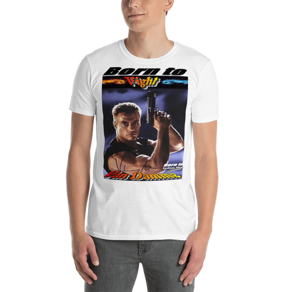 Born to fight Van Damm1 Short-Sleeve Unisex T-Shirt