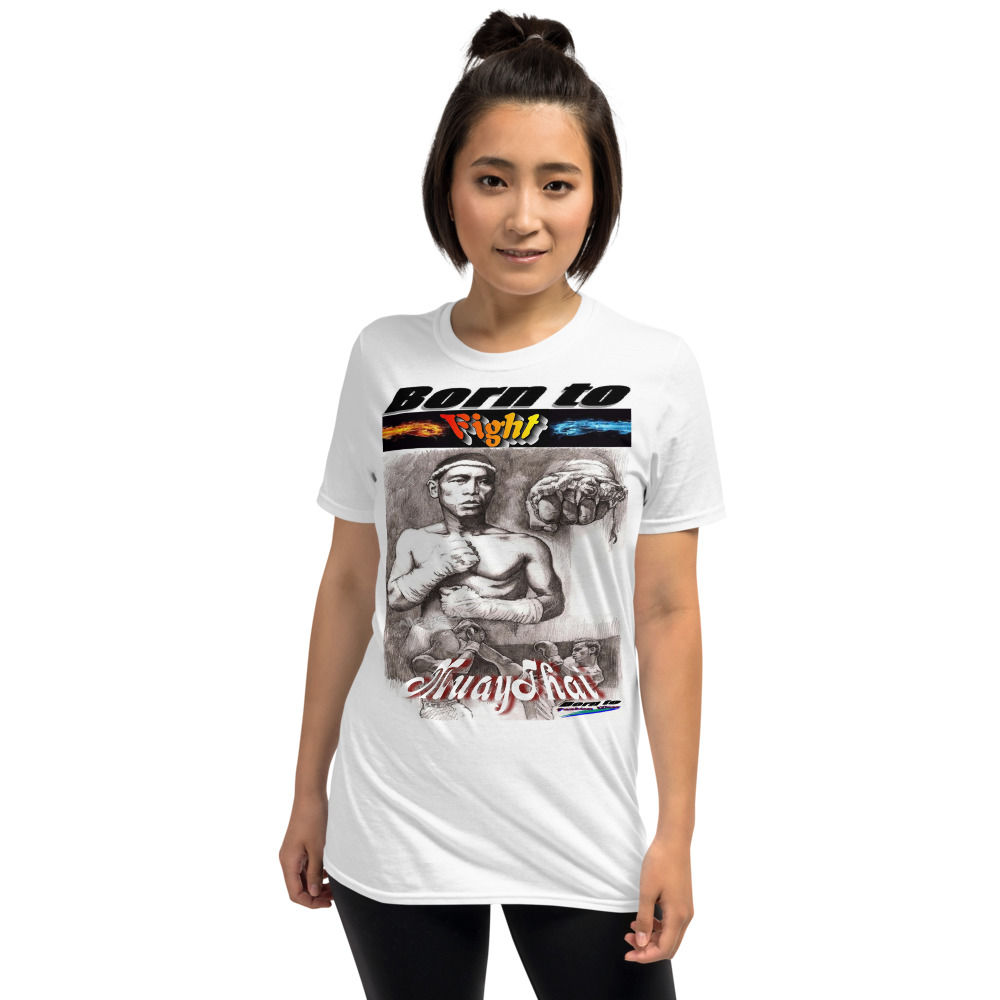 Born to fight Muaythai26 Short-Sleeve Unisex T-Shirt