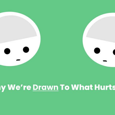 Familiar vs Healthy: Why We’re Drawn to What Hurts Us