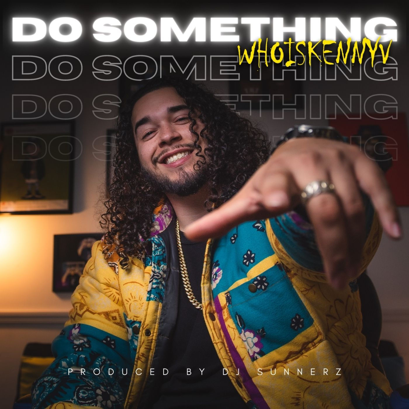 WhoIsKennyV - Do Something (Prod. By Dj Sunnerz)