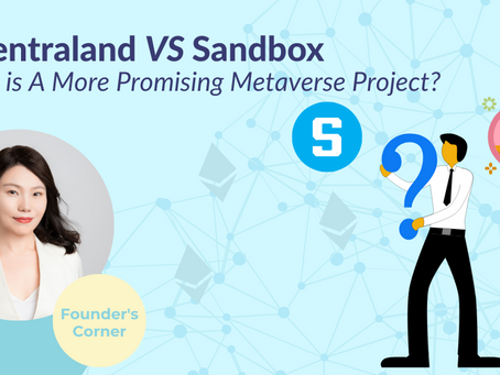 DecentraLand Vs Sandbox: Which is A More Promising Metaverse Project?