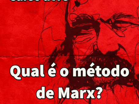 Curso: O método em Marx