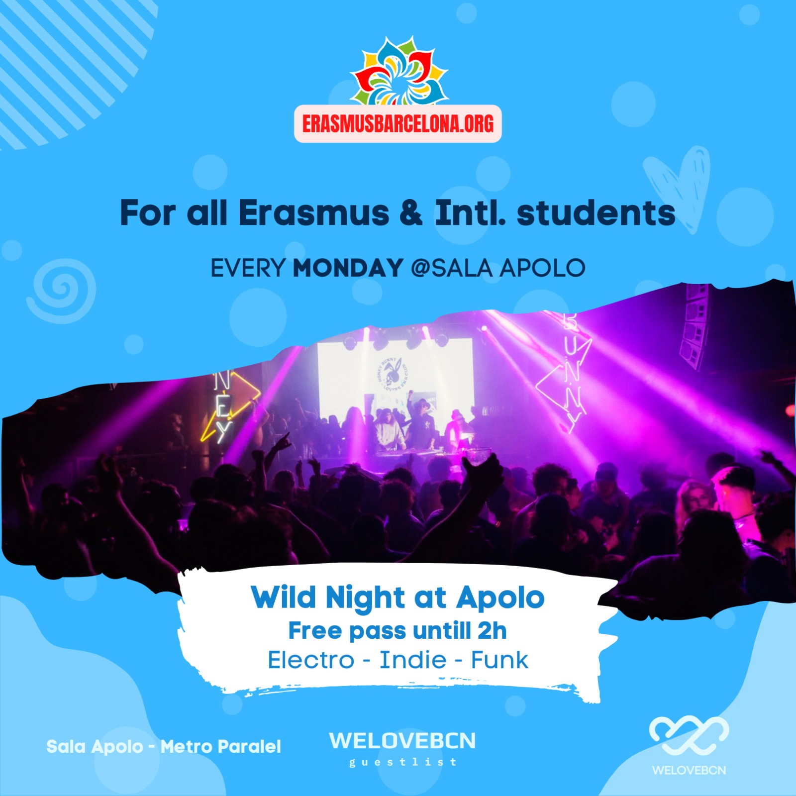 Monday Erasmus Party at APOLO (Free with WELOVEBCN LIST)   