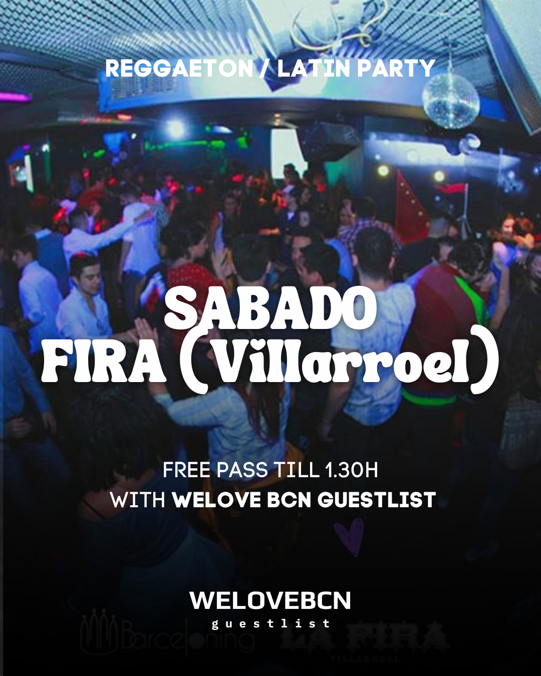 Reggeaton Erasmus Party at La Fira Villaroel  by WELOVEBCN List     