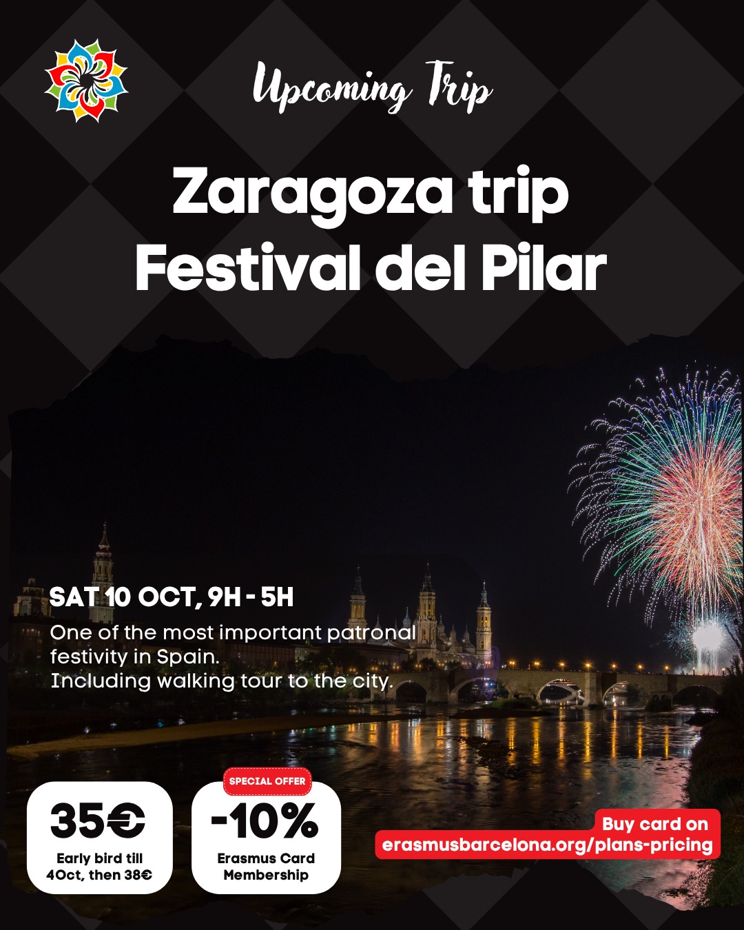 Trip to Zaragoza- Festival del Pilar