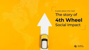6 years down the road - The story of 4th Wheel Social Impact