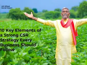 10 Key Elements of a Strong CSR Strategy Every Business Should Follow