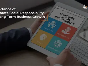 The Importance of Corporate Social Responsibility for Long-Term Business Growth