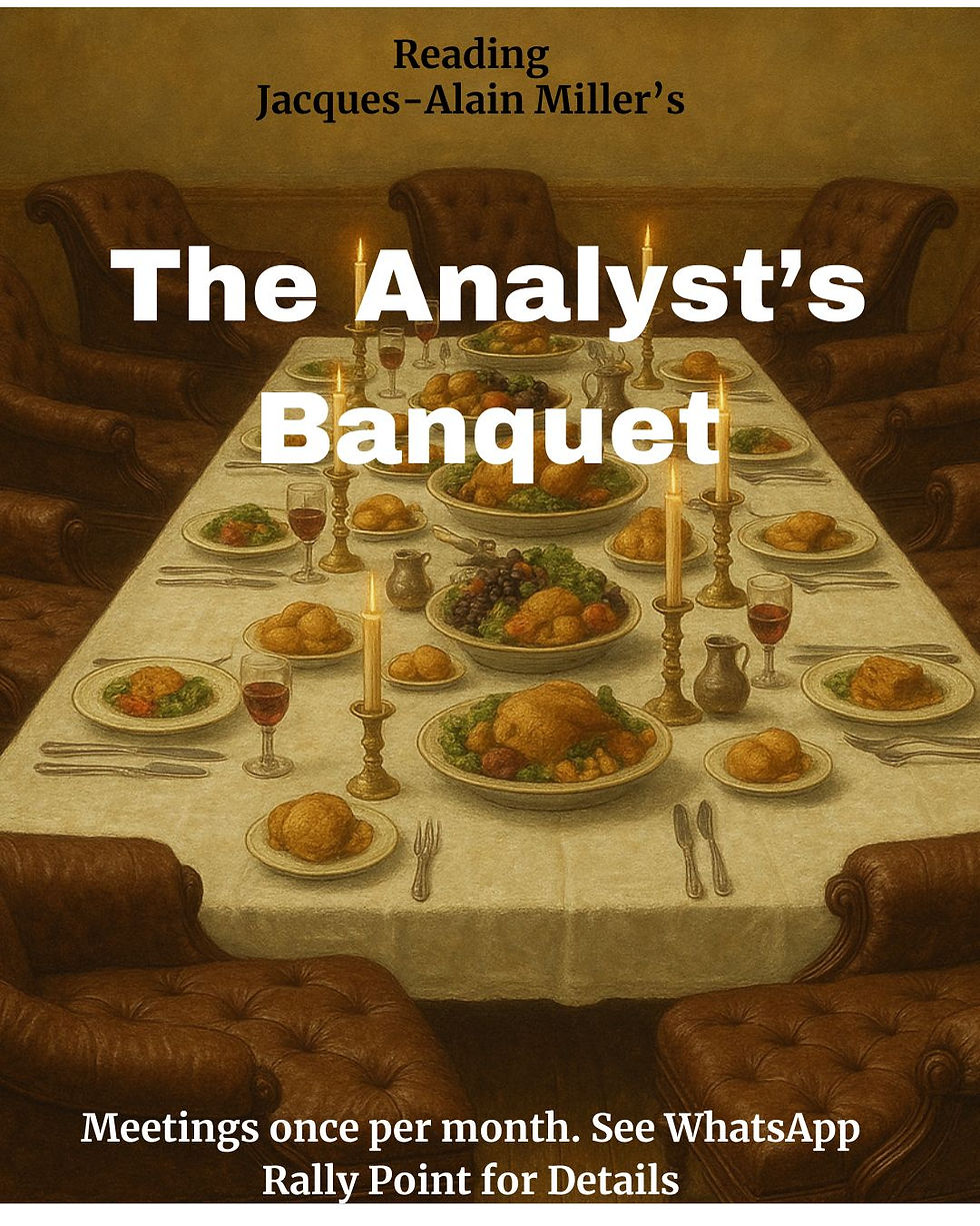 Reading Jacques-Alain Miller's "The Analyst's Banquet"
