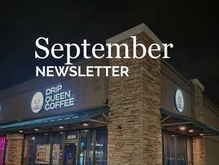 Drip Queen Coffee September 2025
