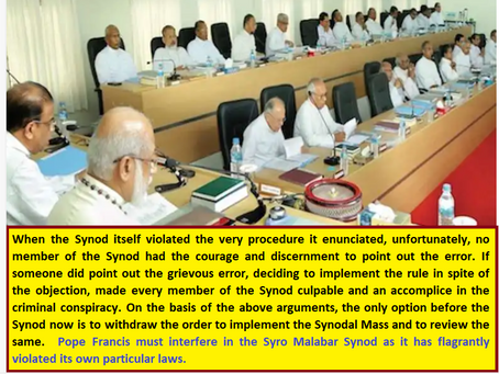 Conspiracy in the Syro Malabar Synod. Pope Francis must interfere and save the Church.