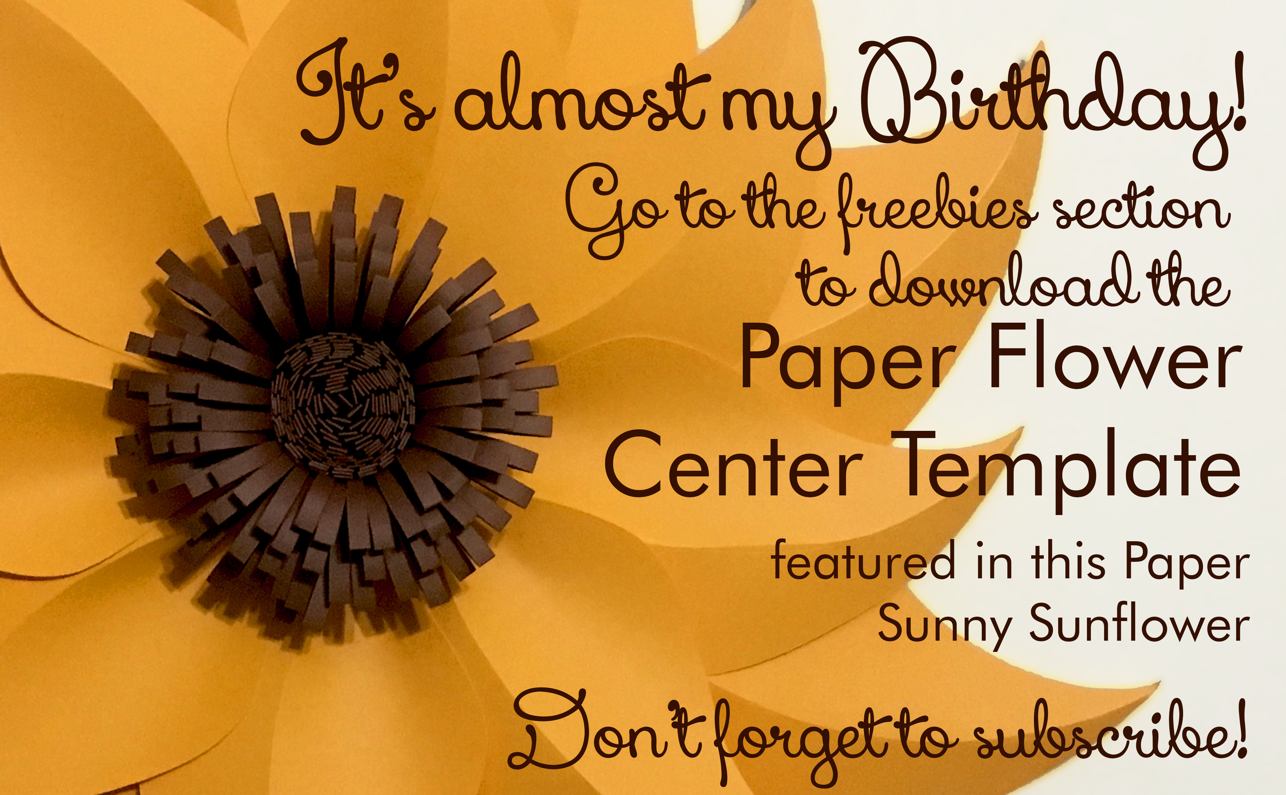 its almost my birthday so im giving away free digital svg and paper flower center template