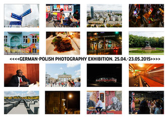 German-Polish Photography Exhibition, Goethe-Institute, April 25, 2015, 12 PM