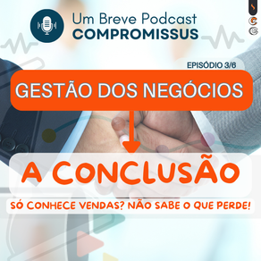 A conclusão dos Negócios