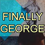 Finally George