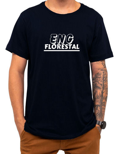 Camiseta Faculdade Engenharia Florestal Universidade Algodão