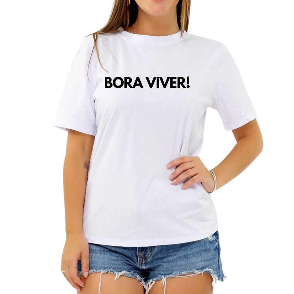 Miniatura: Camiseta Frase Bora Viver Motivacional Criativa Feminina