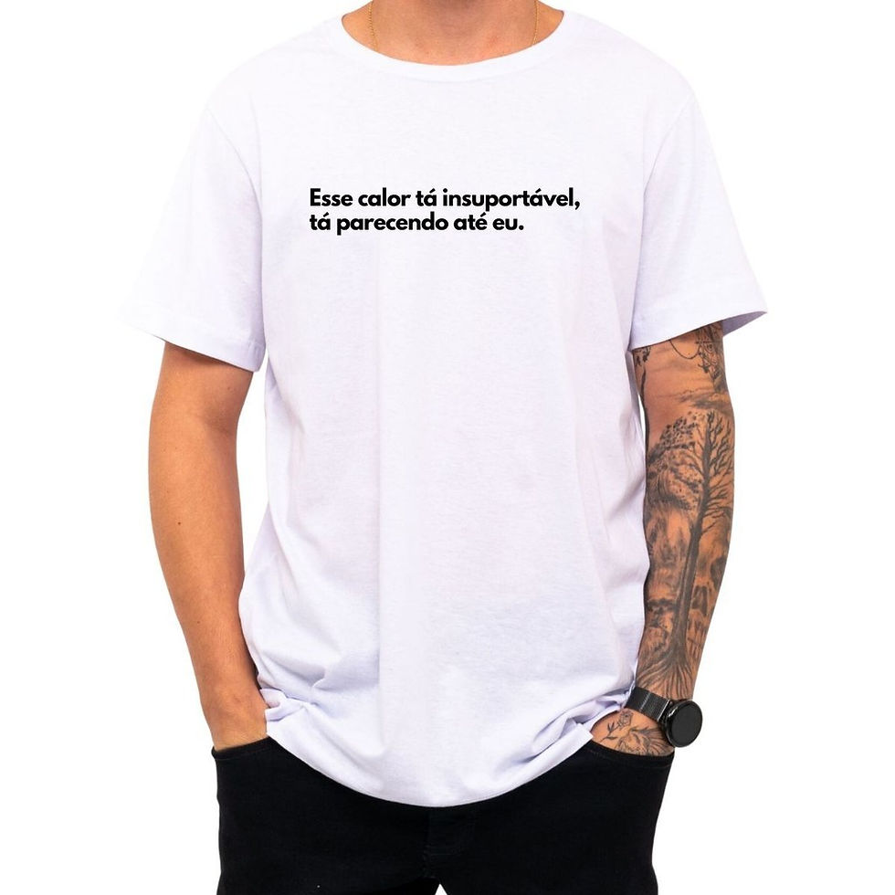 Miniatura: Camiseta Frase Calor Tá Insuportável Criativa Engraçada