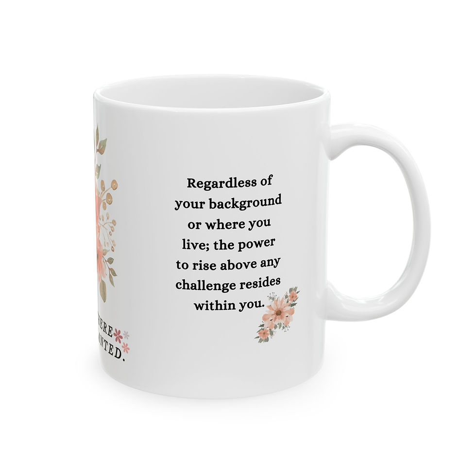 Thumbnail: "Bloom Where You Are Planted" Ceramic Mug 11oz.