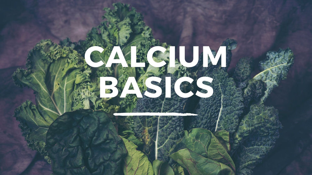 What you need to know about Calcium