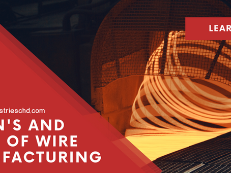 The In's and Out's of Wire Manufacturing