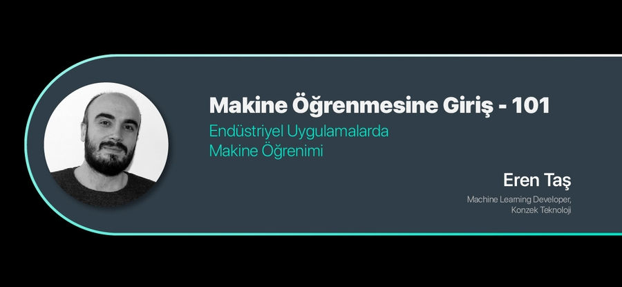 Makine Öğrenmesine Giriş - 101