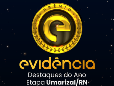 Votação - Prêmio Evidência | Destaques do Ano em Umarizal/RN