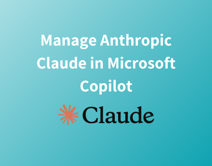 How to enable & manage Claude AI in Microsoft 365