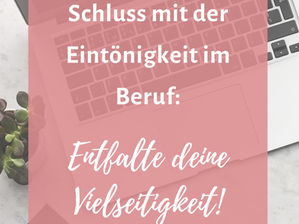 Schluss mit der Eintönigkeit im Beruf: Warum Vielseitigkeit deine Superkraft ist