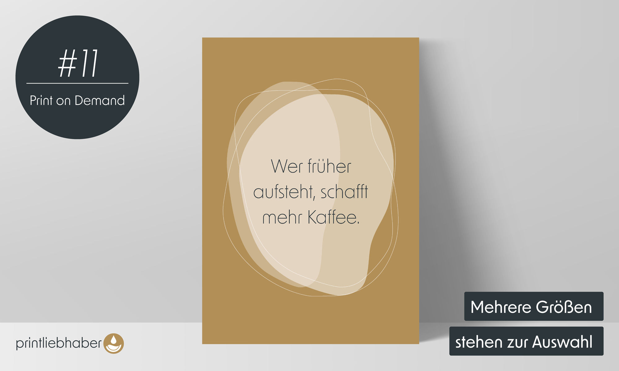 Spruch-Poster #11 | Wer früher aufsteht....