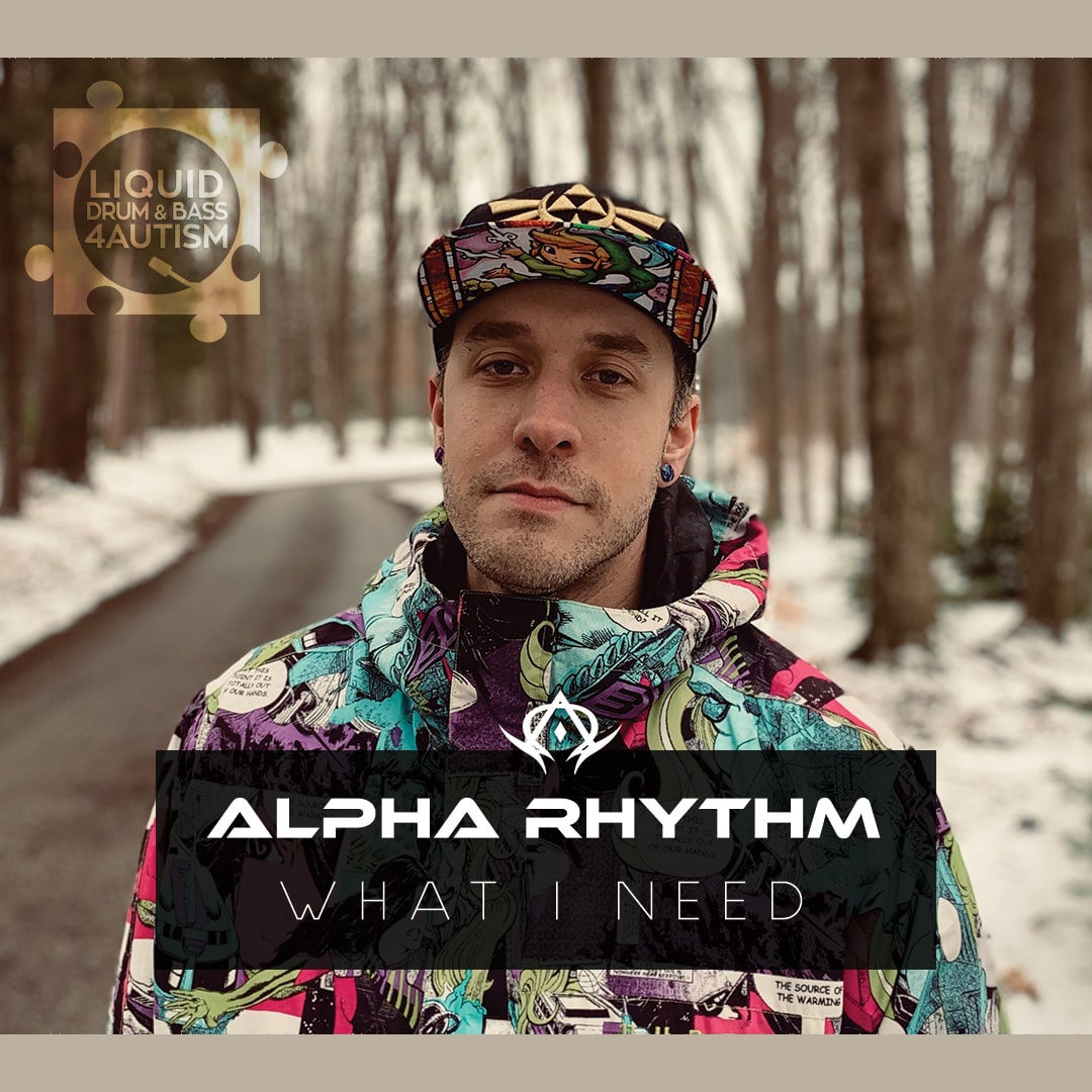 Alpha Rhythm - What I Need