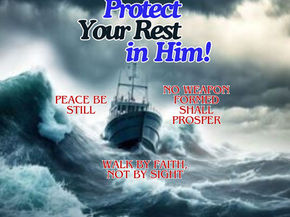 STEP 19 - Protect Your Rest in Him.