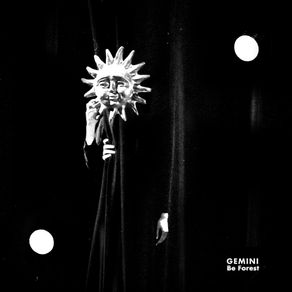 Be Forest - Gemini