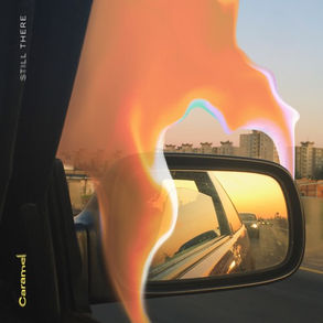 Caramel - Still There