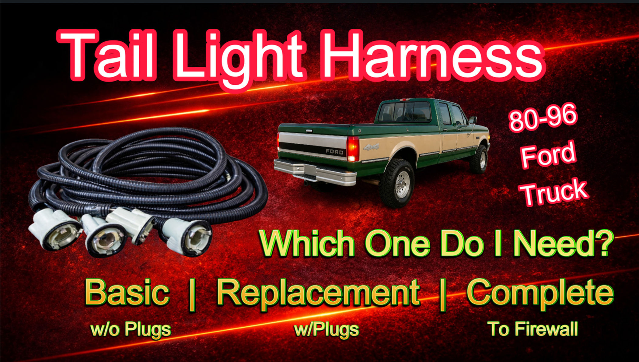 1980-1996 Ford Truck Tail Light Harness | w/ Chassis & Trailer Plugs