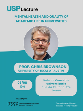 USP recebe Prof. Chris Brownson (UT-Austin/EUA): estratégias sistêmicas para saúde mental no ensino superior