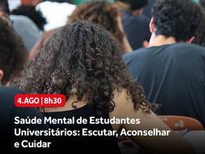 Seminário internacional discute saúde mental universitária com apoio da EduWellTech
