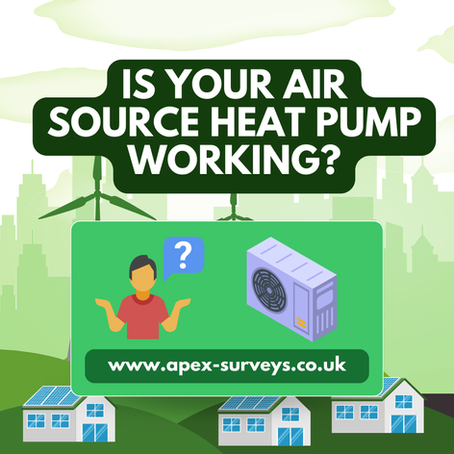 How Apex Surveys Can Help Customers Ensure Their Air Source Heat Pump Is Working Correctly
