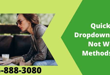 QuickBooks Dropdown Menus are Not Working: Methods to Fix It
