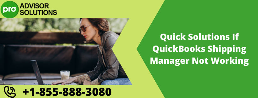 QuickBooks Shipping Manager not working