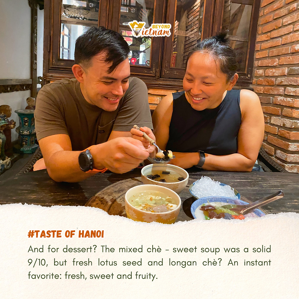 And for dessert? The mixed chè - sweet soup was a solid 9/10, but fresh lotus seed and longan chè? An instant favorite: fresh, sweet and fruity.