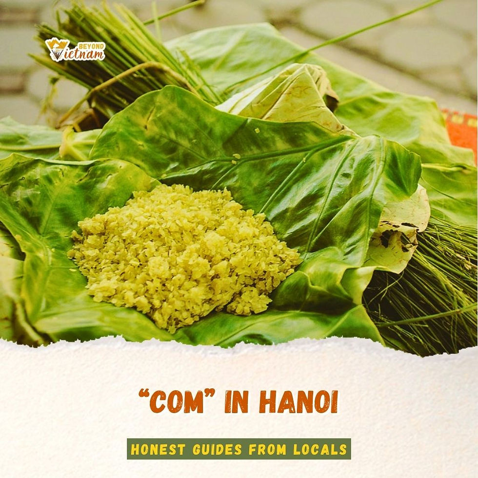 Com and Cha Com in Hanoi: Green Rice, Autumn and a Very Hanoi Taste