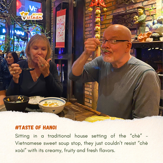 Sitting in a traditional house setting of the “chè” - Vietnamese sweet soup stop, they just couldn’t resist “chè xoài” with its creamy, fruity and fresh flavors.
